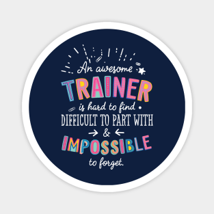 An awesome Trainer Gift Idea - Impossible to Forget Quote Magnet